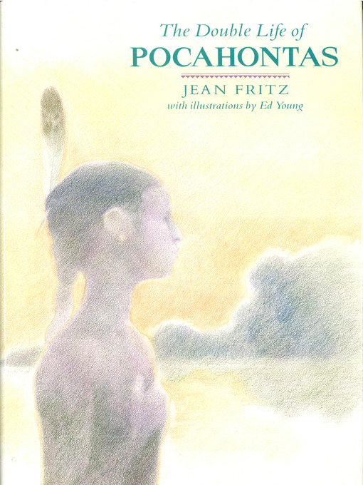 Title details for The Double Life of Pocahontas by Jean Fritz - Wait list